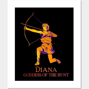 Goddess of the hunt - Diana Posters and Art